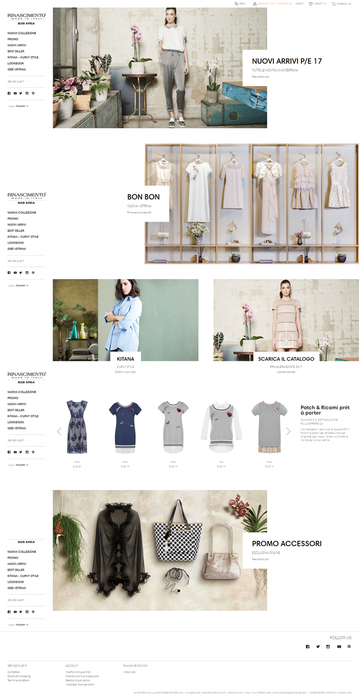 Rinascimento is one of the biggest ecommerce in the clothing industry.